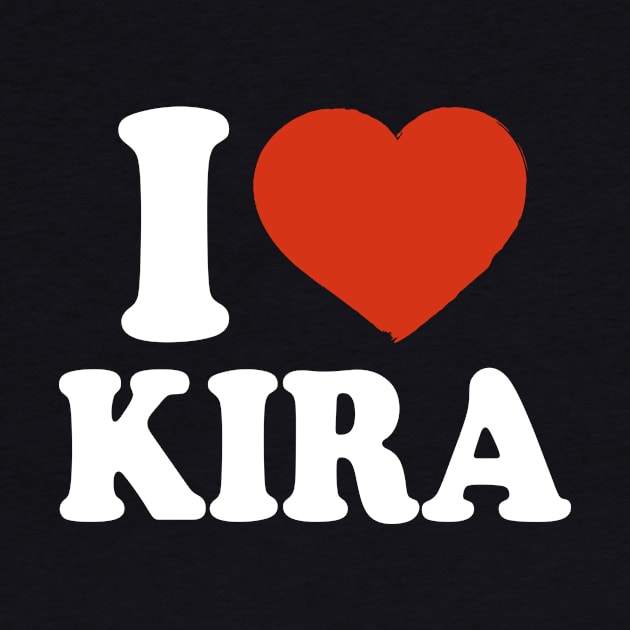 I Love Kira by Saulene